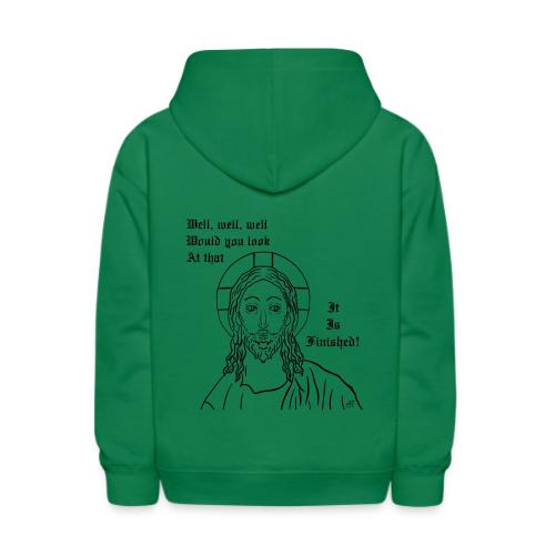 It is finished - Kids' Hoodie