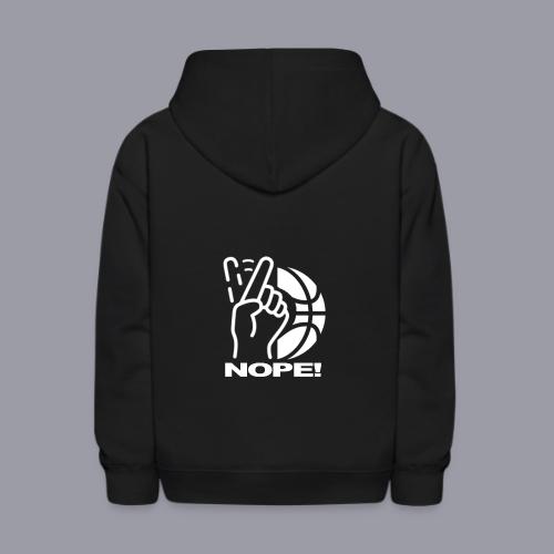 NOPE! - Kids' Hoodie
