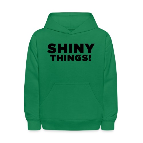 Shiny Things. Funny ADHD Quote - Kids' Hoodie