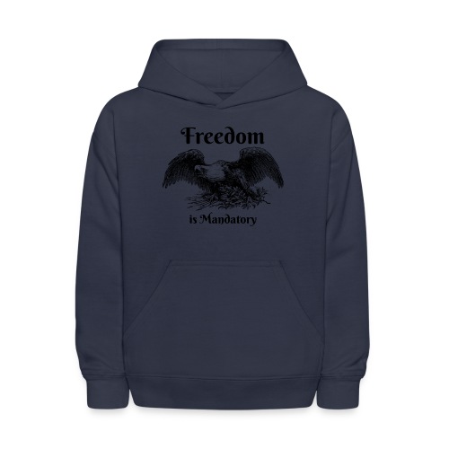 Freedom is our God Given Right! - Kids' Hoodie
