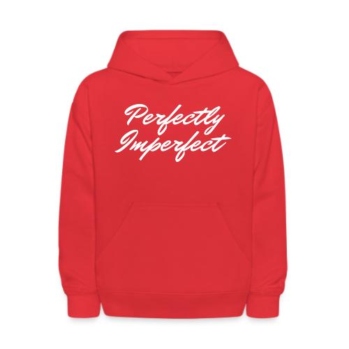 Perfectly Imperfect Merch - Kids' Hoodie