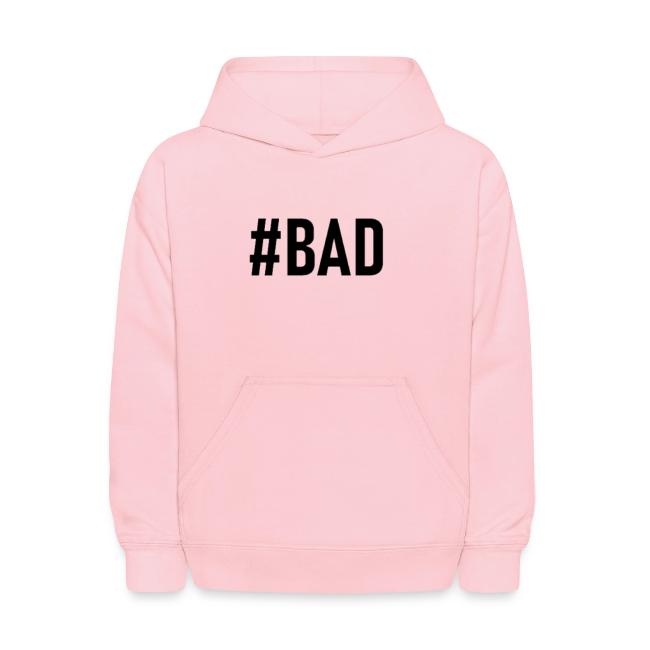 #BAD