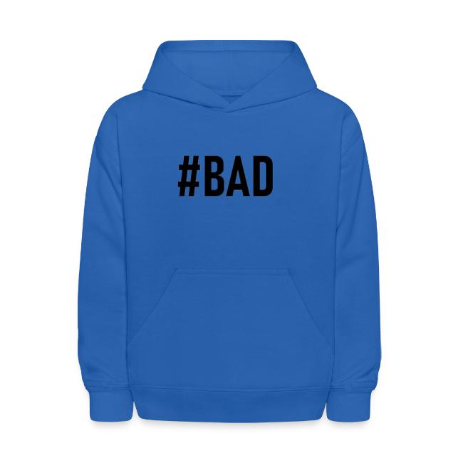 #BAD