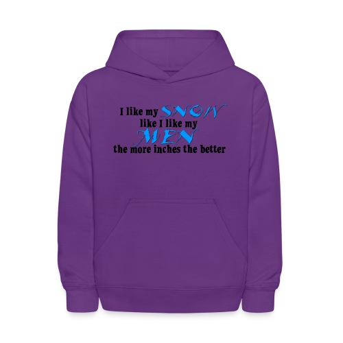 Snow & Men - The More Inches the Better - Kids' Hoodie