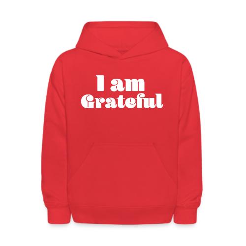 I Am Grateful Affirmation Quote Merch - Kids' Hoodie