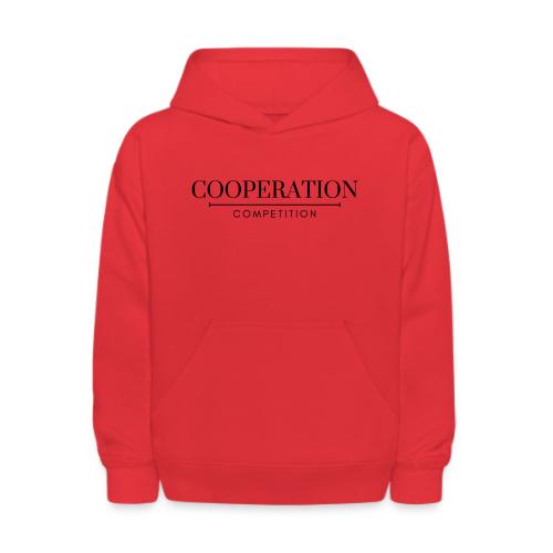 Cooperation Over Competition - Kids' Hoodie