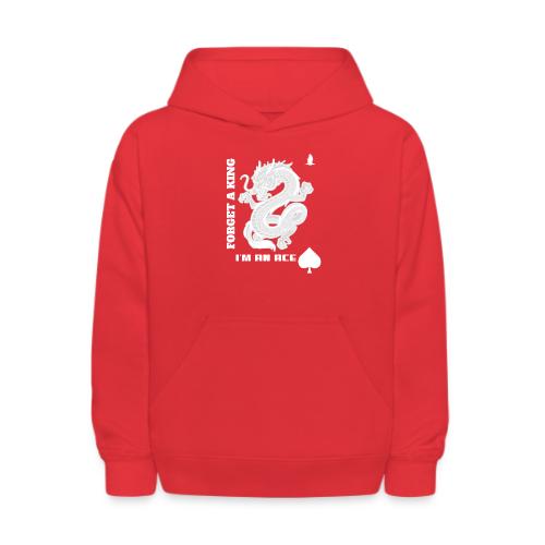 Forget A King I'm An Ace - Kids' Hoodie