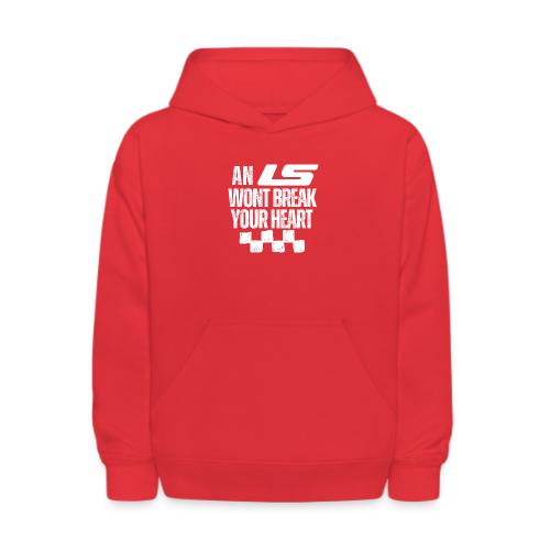 AN LS WONT BREAK YOUR HEART - Kids' Hoodie