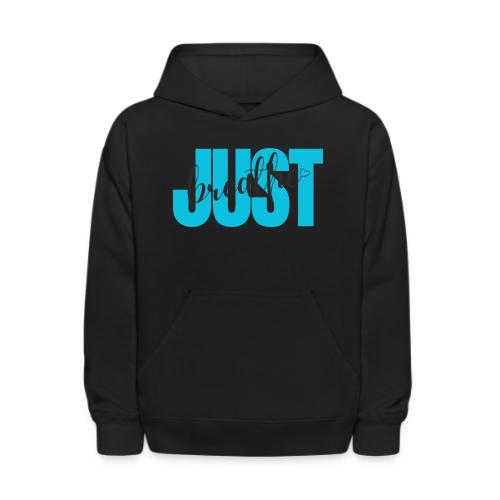 Just Breathe - Kids' Hoodie