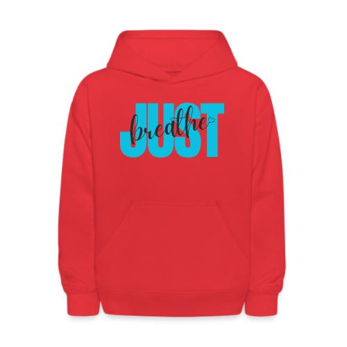 Just Breathe - Kids' Hoodie