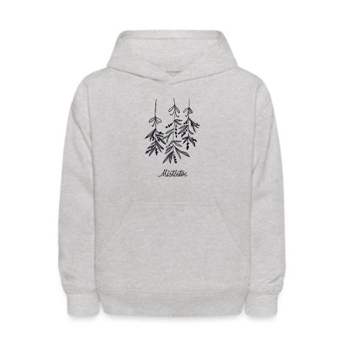 Mistletoe - Kids' Hoodie