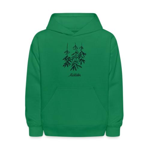 Mistletoe - Kids' Hoodie