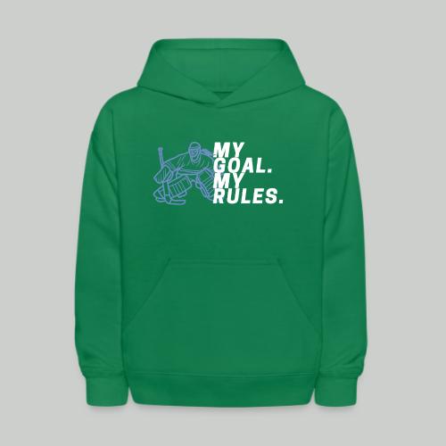 My Goal. My Rules - Girl Goalie - Kids' Hoodie