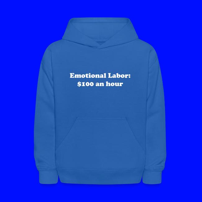 Emotional Labor: $100 An Hour