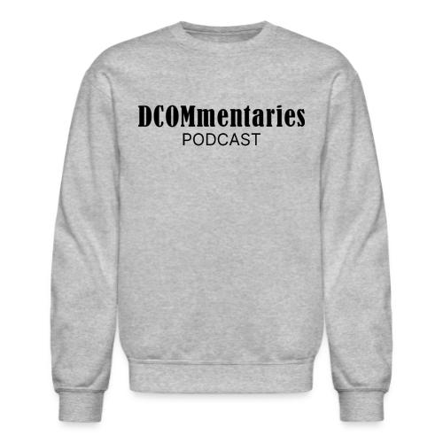 DCOMmentaries Podcast Logo - Unisex Crewneck Sweatshirt