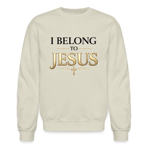 I Belong to Jesus - Unisex Crewneck Sweatshirt