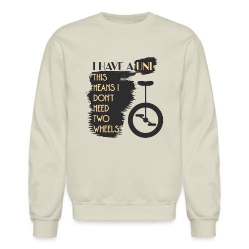 I Have A Uni - Unisex Crewneck Sweatshirt