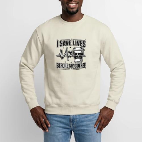 Nurse Coffee Humor - Saving Lives - Unisex Crewneck Sweatshirt