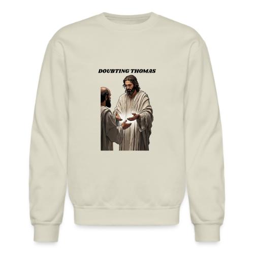 Doubting Thomas Resurrection T Shirt, Gift - Unisex Crewneck Sweatshirt