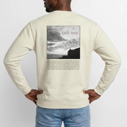 tell me - Unisex Crewneck Sweatshirt