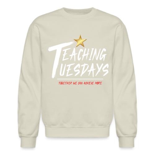 Teaching Tuesday Light GS - Unisex Crewneck Sweatshirt