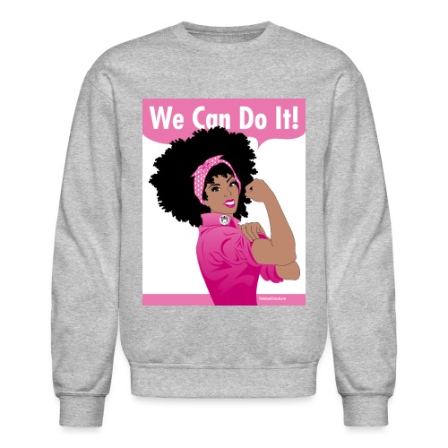 We can do it breast cancer awareness - Unisex Crewneck Sweatshirt