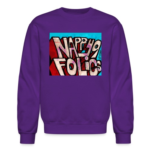 nappy9folics If Fresh Had A Name - Unisex Crewneck Sweatshirt