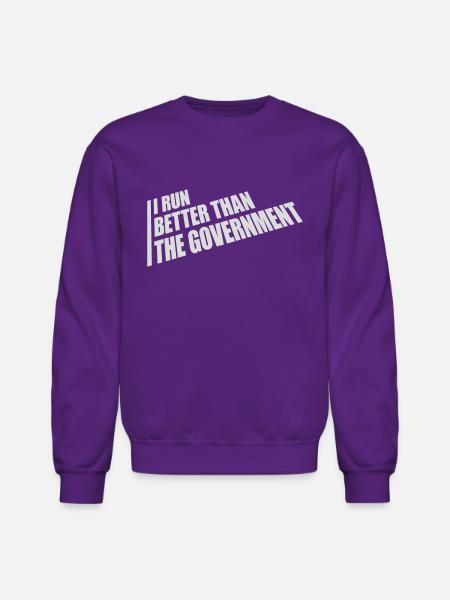 run better than government - Unisex Crewneck Sweatshirt - purple