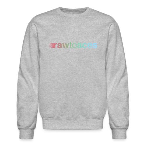 rawtoaces - Unisex Crewneck Sweatshirt