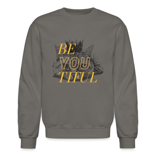 Be YOU Tiful Cat - Unisex Crewneck Sweatshirt