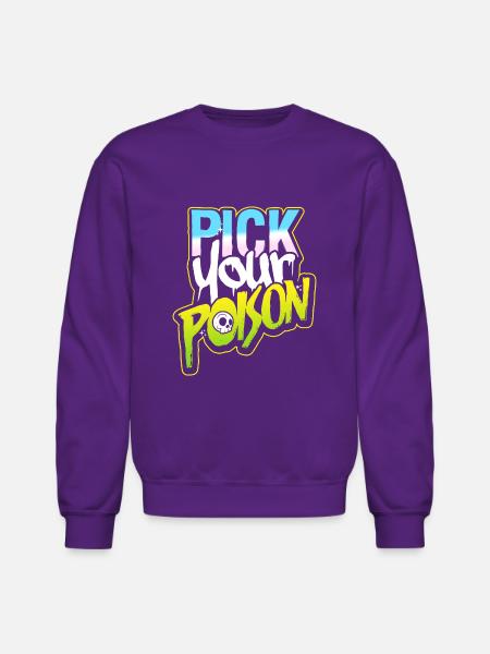 Pick Your Poison - Unisex Crewneck Sweatshirt - purple