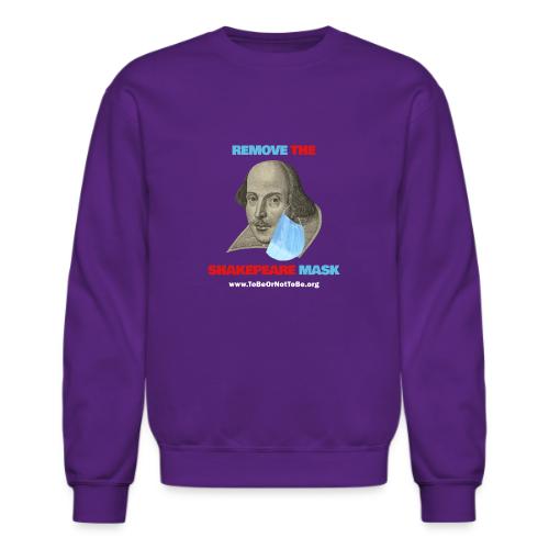 Remove Shakespeare Mask- Front & Back dark fabric - Unisex Crewneck Sweatshirt