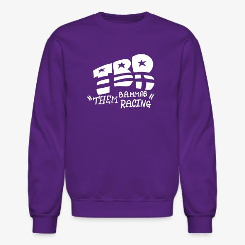 Them Bamas Racing - Unisex Crewneck Sweatshirt