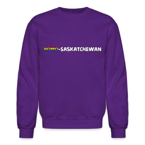 Homo Saskatchewan - Unisex Crewneck Sweatshirt