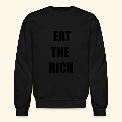 eat the rich blk - Unisex Crewneck Sweatshirt