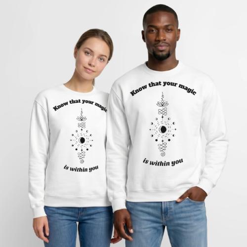 Know that your magic is within you - Unisex Crewneck Sweatshirt