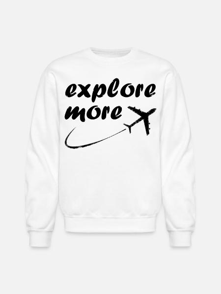 explore more - Unisex Crewneck Sweatshirt - white