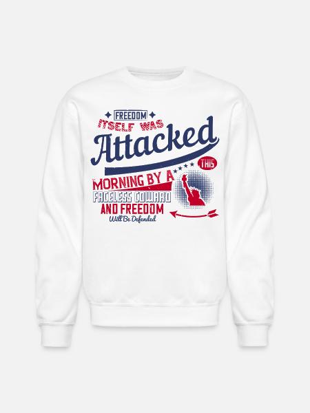 Freedom Morning Attacked Graphic - Unisex Crewneck Sweatshirt - white