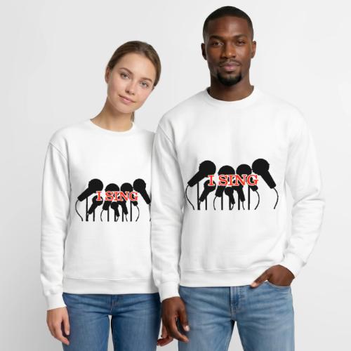 I SING - Unisex Crewneck Sweatshirt