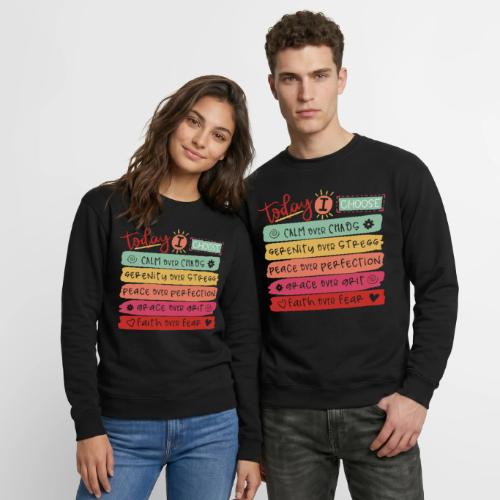 Harmony Collection - Today I Choose - Unisex Crewneck Sweatshirt