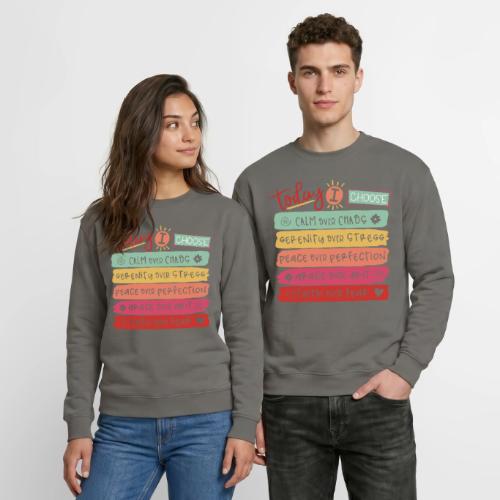 Harmony Collection - Today I Choose - Unisex Crewneck Sweatshirt