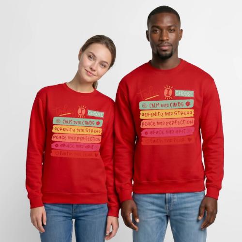 Harmony Collection - Today I Choose - Unisex Crewneck Sweatshirt