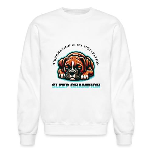 Sleep Champion - Boxer Dog Nap King - Unisex Crewneck Sweatshirt