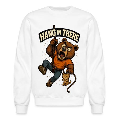 Cute Hang in There Bear Motivation Shirt - Unisex Crewneck Sweatshirt