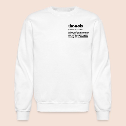 Theosis definition - Unisex Crewneck Sweatshirt