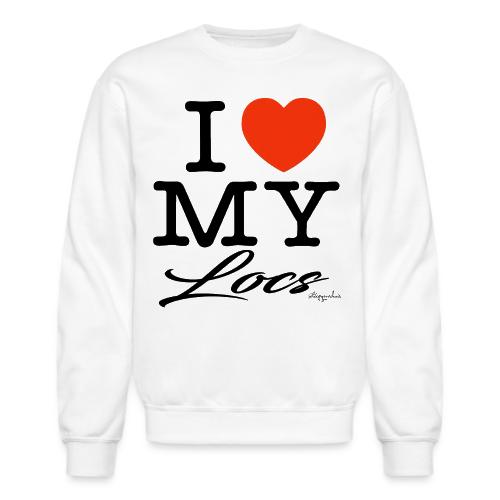 I LOVE MY LOCS (black text design) - Unisex Crewneck Sweatshirt