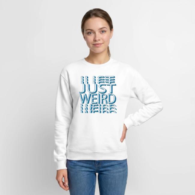 Just Weird