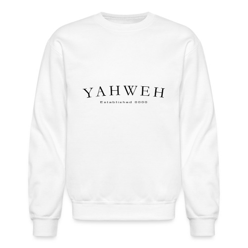 Yahweh Established 0000 in black - Unisex Crewneck Sweatshirt