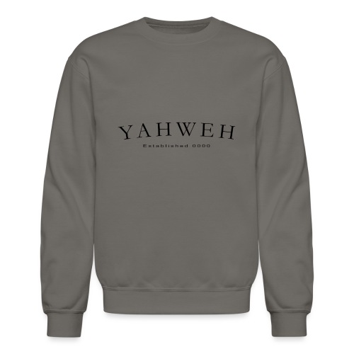 Yahweh Established 0000 in black - Unisex Crewneck Sweatshirt