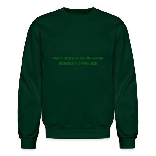 Teaching - Unisex Crewneck Sweatshirt